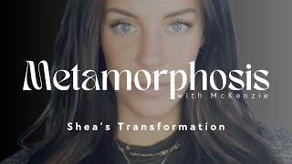 Sheas Metamorphosis Transformation [upl. by Dlonra547]