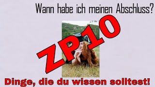 ZP10  Das musst du über die Abschlussprüfungen wissen [upl. by Zevahc406]