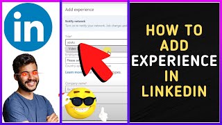 How to Add Experience in Linkedin [upl. by Najed934]