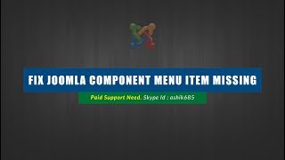 Upgraded to Joomla 37 And Component Menu Items Disappeared [upl. by Weinert861]