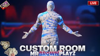 UC amp CASH GIVEAWAYS 💸  LIVE CUSTOM ROOM  PUBG CUSTOM ROOM  MrBrownPlayz [upl. by Innis231]