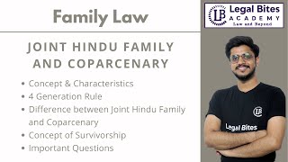 Joint Hindu Family and Coparcenary  Explained  Legal Bites Academy [upl. by Ingar]