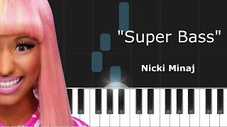 Nicki Minaj  quotSuper Bassquot Piano Tutorial  Chords  How To Play  Cover [upl. by Norud448]