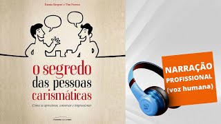 Audiolivro  O Segredo das Pessoas Carismáticas [upl. by Hinman]