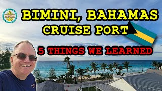 Bimini Bahamas Cruise Port – 5 Things We Learned [upl. by Lotz]