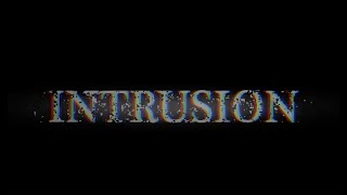 INTRUSION Teaser Trailer  Moving Day [upl. by Iverson]