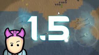 EVERYTHING NEW in Rimworld 15 [upl. by Debarath171]