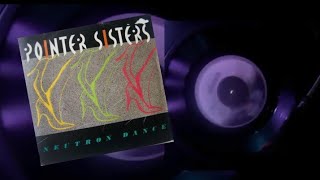 Pointer Sisters Neutron Dance 45rpm [upl. by Leitao422]