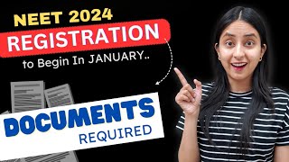 NEET 2024 REGISTRATION Soon🔥Documents Required neet neet2024 update [upl. by Adnical]