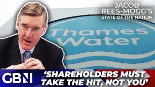 LET Thames Water FAIL  Jacob ReesMogg says shareholders MUST take financial hit not consumers [upl. by Airdnekal64]