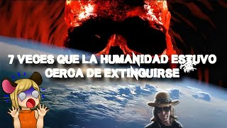 Las 7 veces que la humanidad estuvo más cerca de extinguirse  reacción a DROSS [upl. by Onaivatco]