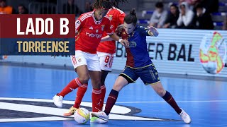 LADO B  FUTSAL FEMININO  BENFICA X TORREENSE  FINAL TAÇA DE PORTUGAL [upl. by Aivekal165]