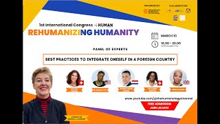 HUMAN  REHUMANIZING HUMANITY  BEST PRACTICES TO INTEGRATE ONESELF IN A FOREIGN COUNTRY [upl. by Ytirehc]