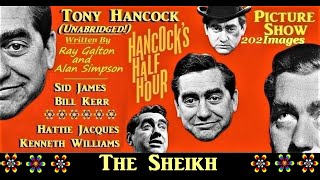 Hancocks Half Hour The Sheikh Unabridged 202 images picture Show 😊Do Share😊 1955 [upl. by Cohberg560]