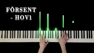 Försent  Hov1 amp Seinabo Sey  Beautiful Piano Cover [upl. by Fernande381]