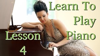 Learn How to Play Piano  EASY  Lesson 4  Actual PLAYING [upl. by Haukom413]