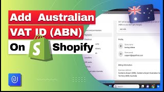 🇦🇺How to add Australian VAT ID on Shopify  GST in Australia  ABN setup [upl. by Converse451]