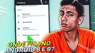 Como ativar as OPÇÕES DO DESENVOLVEDOR no Android 8 e 9 [upl. by Neliac]