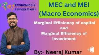 Marginal Efficiency of Capital MEC and Marginal Efficiency of Investment MEI  Macro Economics [upl. by Nallij]