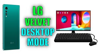 LG Velvet Desktop Mode Better MultiTasking [upl. by Ecinuahs825]