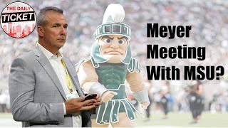 Was Urban Meyer Interviewing With MSU Tuesday Night  The Daily Ticket [upl. by Careaga166]