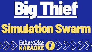 Big Thief  Simulation Swarm Karaoke [upl. by Formenti]