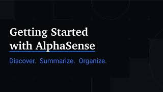 Getting Started with AlphaSense [upl. by Candie]