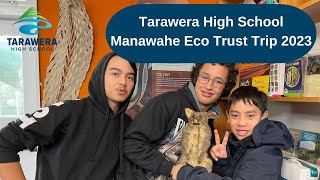 Tarawera High School  Year 910  Manawahe Eco Trust Trip 2023 [upl. by Rigdon574]