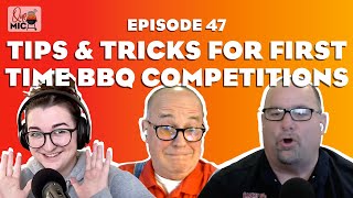 Tips amp Tricks for First Time BBQ Competitions  Que The Mic  Ep 47 [upl. by Oemor]