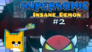 Supersonic 95 Insane demon 2 A darle  Geometry Dash Stream [upl. by Franklin]