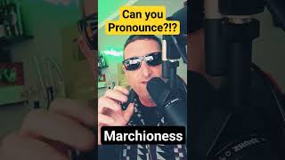 How to Pronounce MARCHIONESS  Daily Pronunciation [upl. by Leesen979]