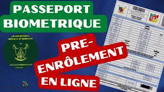 Comment faire le PREENRÔLEMENT en ligne de votre passeport biométrique [upl. by Wittenburg265]