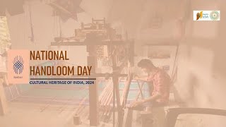 National Handloom Day  The cultural heritage of India A tribute to handloom weavers [upl. by Duwe]