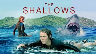 Go Behind the Scenes of The Shallows 2016 [upl. by Jordain]