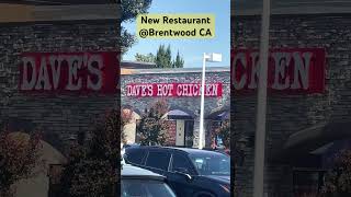 Daves Hot Chicken  New Restaurant  Brentwood CA [upl. by Prescott]