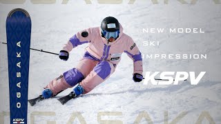 20232024モデル KSPV インプレッション【OGASAKA SKI 小賀坂スキー】 [upl. by Arracahs594]