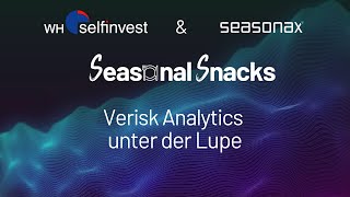 Seasonal Snacks – Verisk Analytics unter der Lupe [upl. by Lekar551]