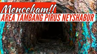 Tambang Batu Pirus Neyshabur Persia Iran  Proses Pengolahan Pirus [upl. by Mirth]