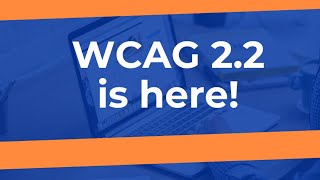 What’s New in WCAG 22 [upl. by Bernadette]