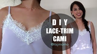 DIY LaceTrim Cami Top from Scratch [upl. by Matilda]