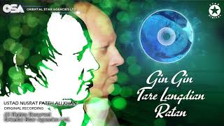 Gin Gin Tare Langdian Ratan  Ustad Nusrat Fateh Ali Khan  OSA Worldwide [upl. by Isidor107]