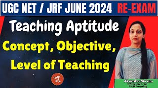 Teaching Aptitude Important Topics  NTA UGCNET Paper 1  Target NET JRF 2024  By Akansha Mam [upl. by Annovad]