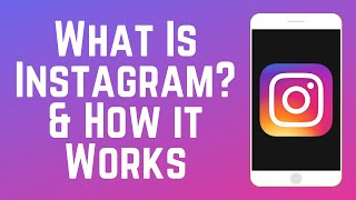 What is Instagram and How Does it Work 2024 [upl. by Lairbag]