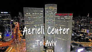 Azrieli Center Tel Aviv Night [upl. by Addis609]