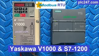 Siemens S71200 quotModbus RTUquot Yaskawa V1000 Tutorial [upl. by Epilif925]