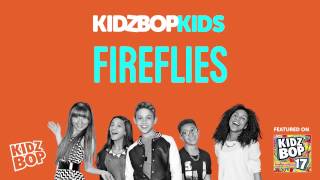 KIDZ BOP Kids  Fireflies KIDZ BOP 17 [upl. by Anon]