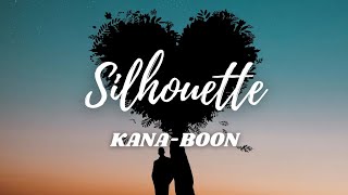 KANABOON  Silhouette Lyrics [upl. by Barcroft912]