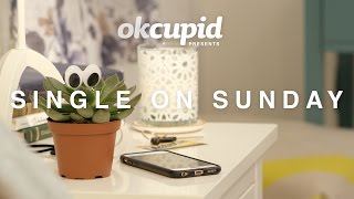 OkCupid Presents Single On Sunday [upl. by Esinart]