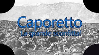 Caporetto La grande sconfitta [upl. by Enrique]