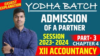 Admission of a partner class 12 Accounts  Chapter 4 Part 3 Journal entries  MOST IMPORTANT VIDEO [upl. by Paddy]